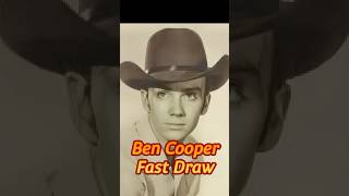 Ben Cooper - Fast Draw!  #fastdraw #westernmovies #fastestactor