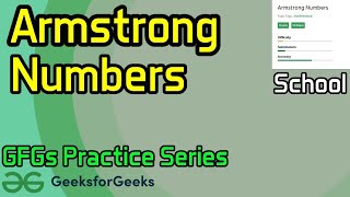 Armstrong Numbers #geeksforgeeks #java #python #coding #csharp #javascript #html #visualstudio2022