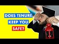 Does Tenure REALLY Keep You Safe? (VIEWER QUESTION)