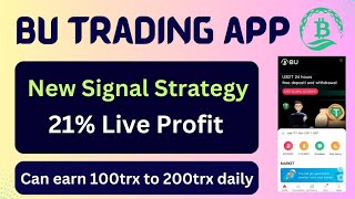 How I Earn 21% profit with BU Trading App | Best Signal Following Strategy | BU Trading application