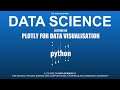 Data Visualisation using Plotly - Video Lecture 06