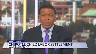 Chipotle fined $322,400 for violating DC child labor laws