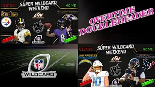 Chargers @ Texans  |  Steelers @ Ravens |  WC Weekend OVERTIME  |  Instant Postgame Analysis LIVE!