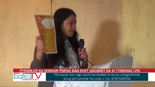 PYNSHLUR KA SORKAR PDENG BAN SHET JINGSHET DA KI TYNDONG LPG