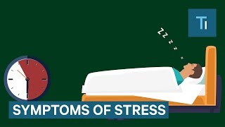 Terrible Symptoms Of Stress On The Body
