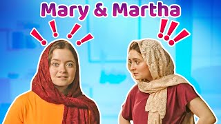Storytellers: Mary and Martha