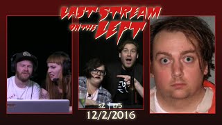 Last Stream on the Left - S2 EP5 - December 2, 2016