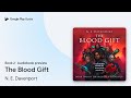 The Blood Gift Book 2 by N. E. Davenport · Audiobook preview