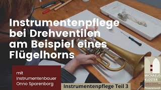 Wie reinige und pflege ich Drehventile? - mit Onno Sparenborg | Instrumentenpflege Teil 3