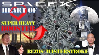 SpaceX Starship on focus | Elon Musk reveals the heart of Super Heavy booster | Bezos masterstroke