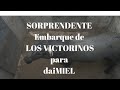 EMOCIONANTE Embarque de LOS VICTORINOS para DAIMIEL