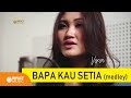 Veren - Bapa Kau Setia (Medley) - Lagu Rohani