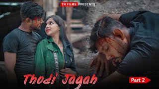Thodi Jagah De De Mujhe | Arijit Singh | Marjaavaan | Heart touching love story |  TR Films