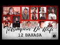 Tersimpan Di Hati - 12 Bahasa Daerah (EPIC LDR COLLABORATION)