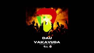 Paradise Rootz - Dau Vakavuqa (Audio)