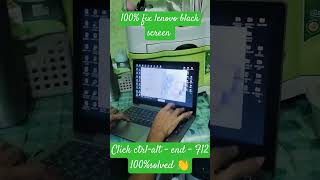 100% Fix lenovo black screen #viralvideo #solvedyourproblem