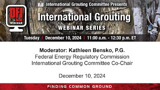 December 10, 2024 International Grouting Webinar