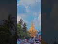 Shwedagon Pagoda, Yangon, Myanmar 🇲🇲