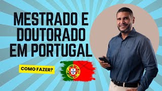 Mestrado e Doutorado em Portugal. Como fazer?