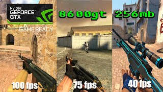 ТЕСТЫ 8600gt 256MB В 3 ИГРАХ (CS 1.6 , CSS , CS:GO)