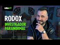 RODOX: o CORAJOSO investigador PARANORMAL que caça-fantasmas sozinho | LendaCast #134