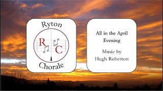 All in the April Evening - Roberton