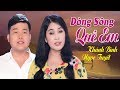 Tân Cổ: Dòng Sông Quê Em - Sự Kết Hợp Hoàn Hảo Khánh Binh ft Ngọc Tuyết