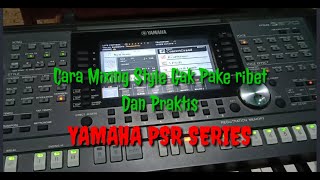 Cara mixing style praktis tidak pake ribet yamaha  psr 770/970/775/975