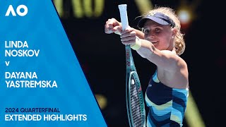 Linda Noskova v Dayana Yastremska Extended Highlights | Australian Open 2024 Quarterfinal