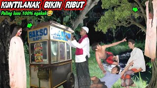 Prank Kuntilanak Bikin Ribut || Paling Lucu 100% Ngakak🤣🤣