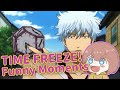 【GINTAMA/銀魂】 TIME FREEZE ARC! GINTAMA FUNNY MOMENTS