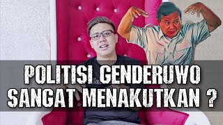 POLITISI GENDERUWO MENGHANTUI RAKYAT ❌ , PRABOWO - SANDI ???