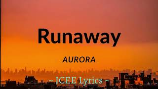 AURORA - Runaway (Lyrics)