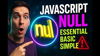 JavaScript null Explained 🕳️ Intentionally Empty Values, Type Coercion & Best Practices