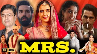 Mrs Full Hindi Movie | Sanya Malhotra, Nishant Dahiya, Kanwaljit Singh | 1080p HD Facts \u0026 Reviews