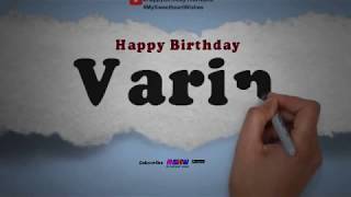 Happy Birthday Varin | Whatsapp Status Varin