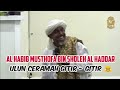 Ceramah Lucu Al Habib Mustofa Bin Sholeh Al Haddar