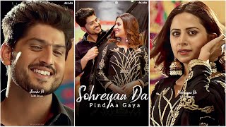 Gurnam Bhullar : Sohreyan Da Pind Aa Gaya 🥀 Ft. Sargun Mehta 😍 New Punjabi Song ✨ Full Screen Status