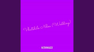 Vhutshilo Ndou (Wedding)