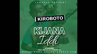 Kiroboto Baba Dayana - Kijana Iddy (Singeli Music) Chankysupply.com