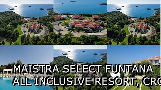 Maistra Select Funtana All Inclusive Resort, Croatia