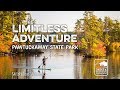 Limitless Adventure: Pawtuckaway State Park