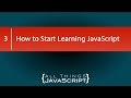 How to Start Learning JavaScript?