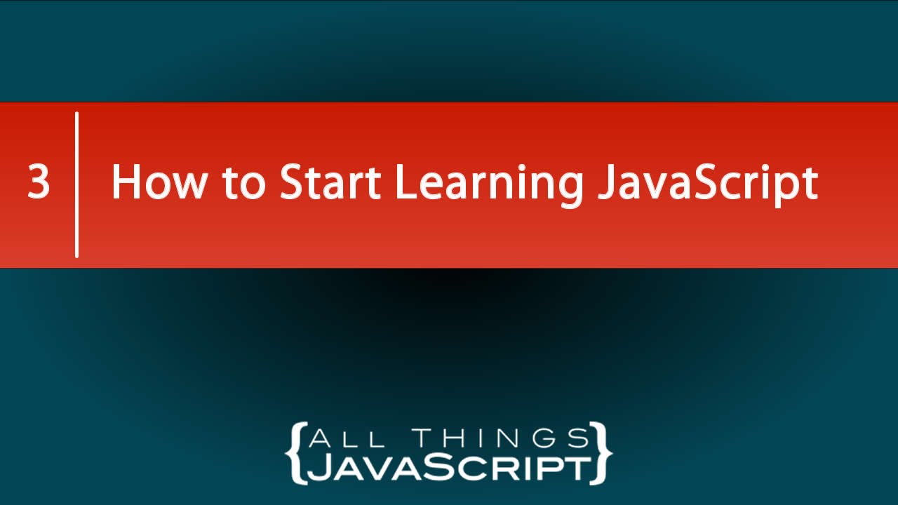 How To Start Learning Javascript Youtube