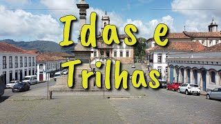 🥬Idas e Trilhas   Ouro Preto e Mariana