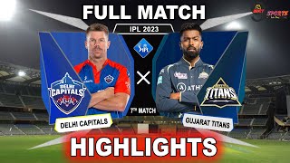 DC vs GT 7TH MATCH HIGHLIGHTS 2023 || IPL 2023 DELHI vs GUJARAT || 7TH MATCH HIGHLIGHTS