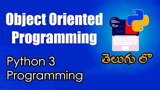 Object Oriented Programming | Python Tutorials | Python for Data Science | Telugu