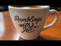 Ramblings with Joe 10
