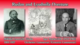 Glinka: Ruslan and Lyudmila Overture, Markevitch (1959) グリンカ ルスランとリュドミラ序曲 マルケヴィチ