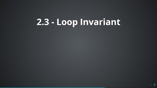 2.3 - Loop Invariant